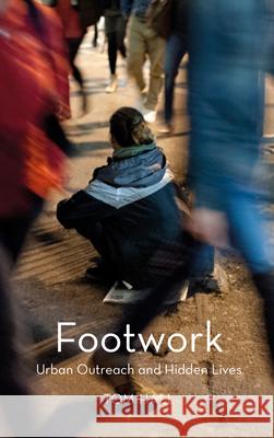 Footwork: Urban Patrol and the Modern City Tom Hall 9780745330570 Pluto Press (UK)