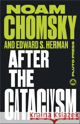 After the Cataclysm : The Political Economy of Human Rights: Volume II Noam Chomsky 9780745335506 PLUTO PRESS