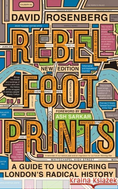 Rebel Footprints: A Guide to Uncovering London's Radical History David Rosenberg 9780745338552 Pluto Press