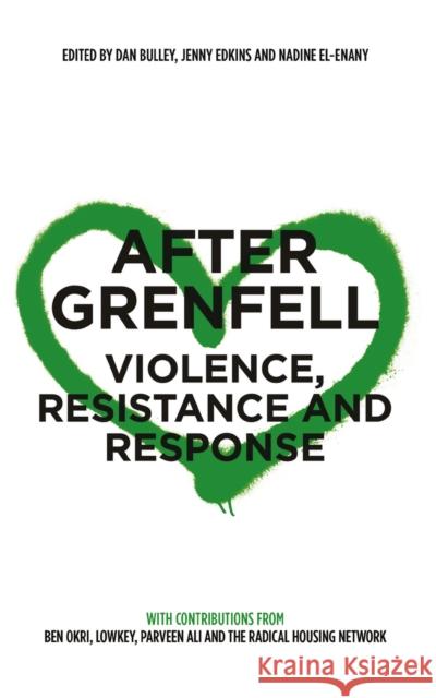 After Grenfell: Violence, Resistance and Response Bulley, Dan 9780745339580