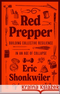 Red Prepper Eric Shonkwiler 9780745352589