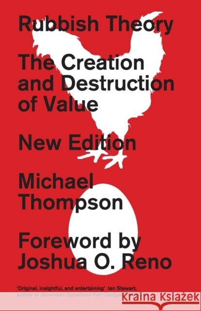 Rubbish Theory: The Creation and Destruction of Value - New Edition Thompson, Michael 9780745399782