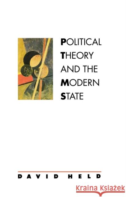 Political Theory and the Modern State David Held 9780745606200