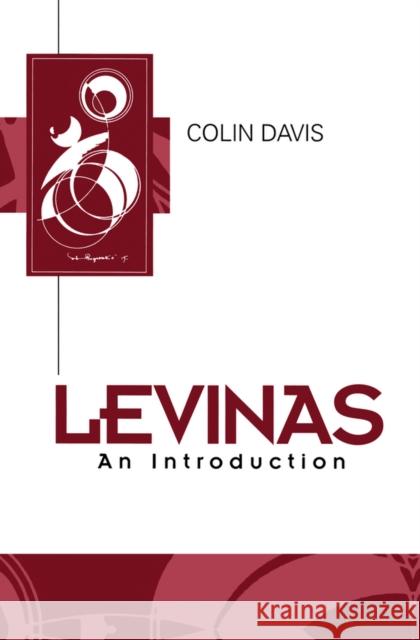 Levinas : An Introduction Colin Davis 9780745612638 Polity Press