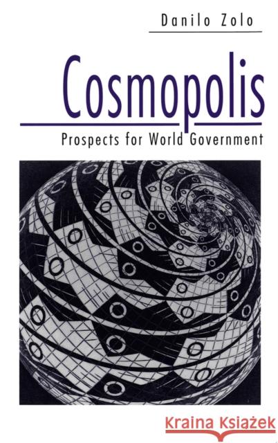 Cosmopolis: Cross-Cultural Readings of Dallas Zolo, Danilo 9780745613017 Polity Press