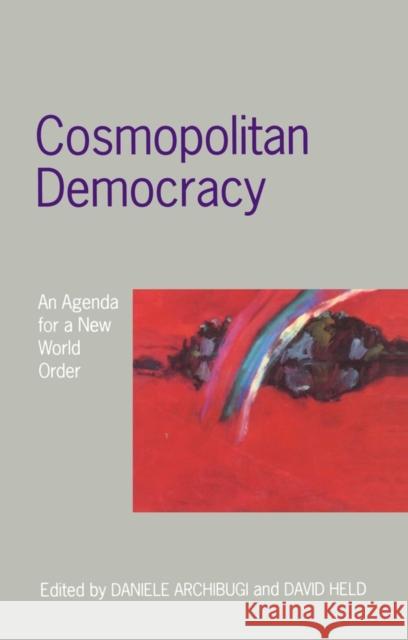 Cosmopolitan Democracy Archibugi, Daniele 9780745613819 Polity Press