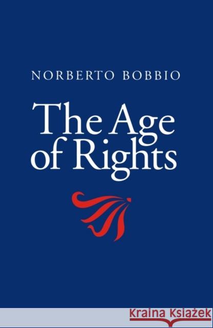 Age of Rights Bobbio, Norberto 9780745615950