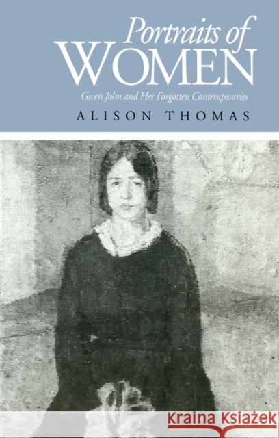 Portraits of Women: Sequential Trade, Money, and Uncertainity (Revised) Thomas, Alison 9780745618289