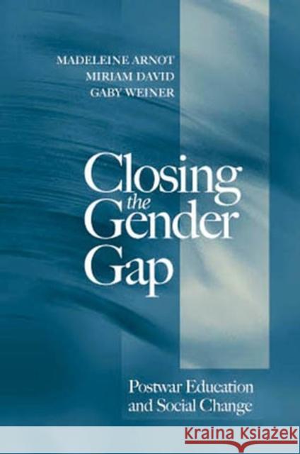 Closing the Gender Gap Arnot, Madeleine 9780745618845 Polity Press