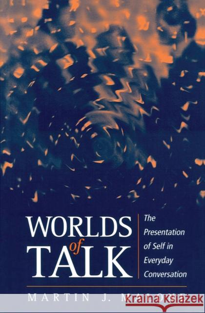 Worlds of Talk Malone, Martin 9780745618975