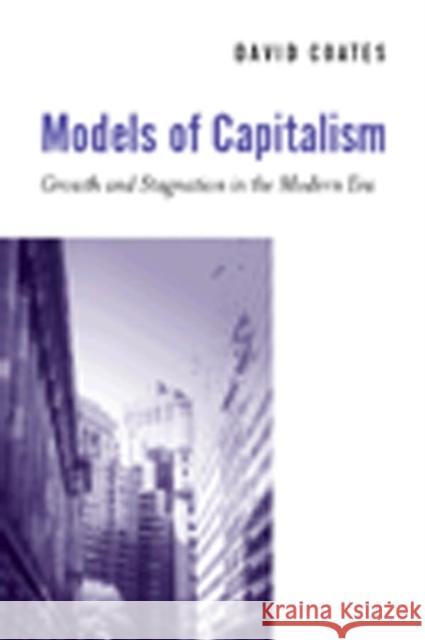 Models of Capitalism Coates, David 9780745620596