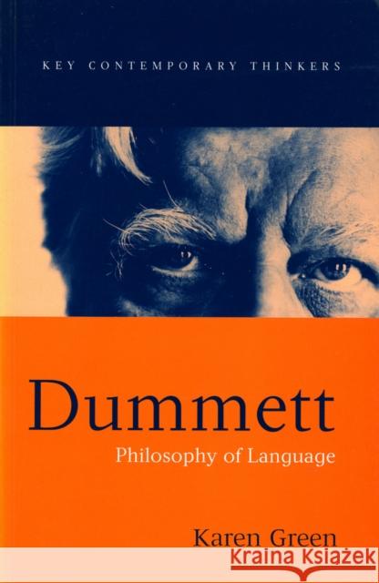 Dummett: Philosophy of Language Green, Karen 9780745622941 Polity Press