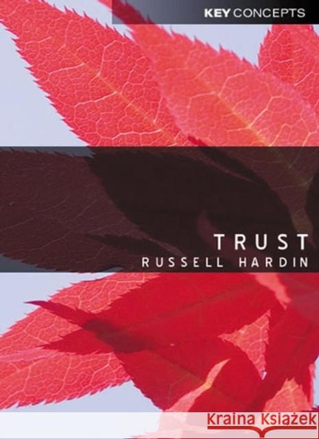 Trust Russell Hardin 9780745624648 Polity Press