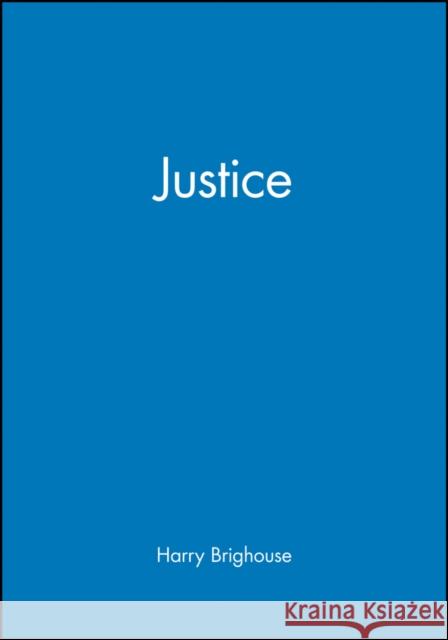 Justice Harry Brighouse Michael Harr Polity Press 9780745625959