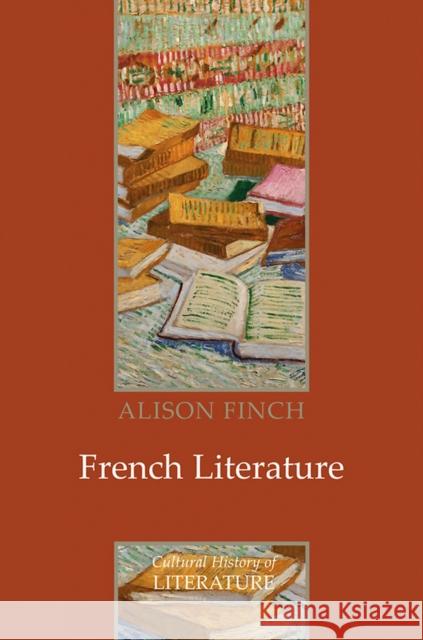 French Literature: A Cultural History Finch, Alison 9780745628394 