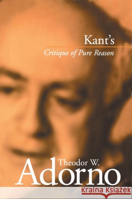 Kant's Critique of Pure Reason Theodor W. Adorno 9780745628455 0