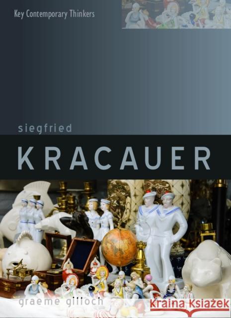 Siegfried Kracauer Graeme Gilloch   9780745629612