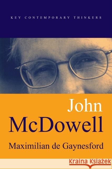 John McDowell Maximilian d 9780745630373 Polity Press