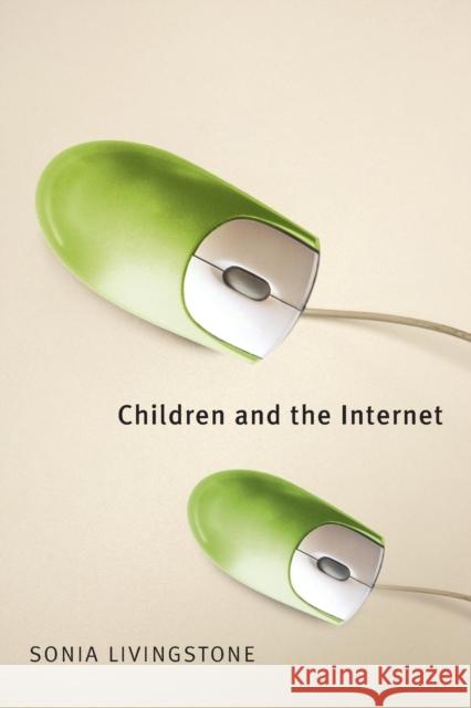Children and the Internet: Great Expectations, Challenging Realities Livingstone, Sonia 9780745631950