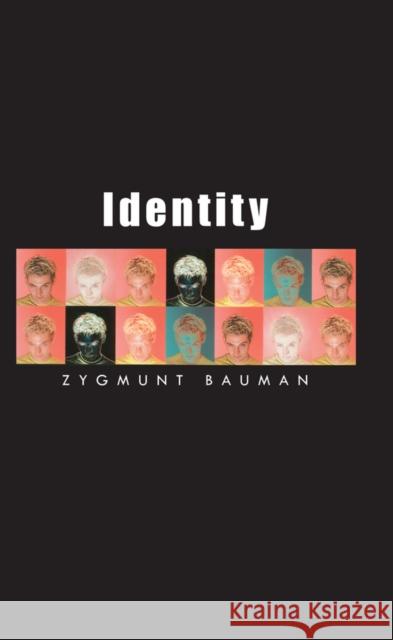 Identity: Coversations with Benedetto Vecchi Bauman, Zygmunt 9780745633084 Polity Press