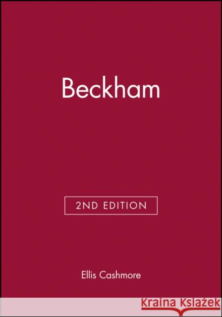 Beckham Ernest Cashmore Ellis Cashmore Ellis Cashmore 9780745633664 Polity Press