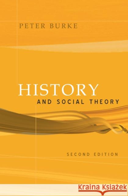 History and Social Theory Peter Burke 9780745634074 0