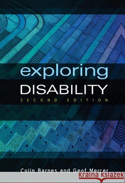 Exploring Disability Colin Barnes Geof Mercer 9780745634852