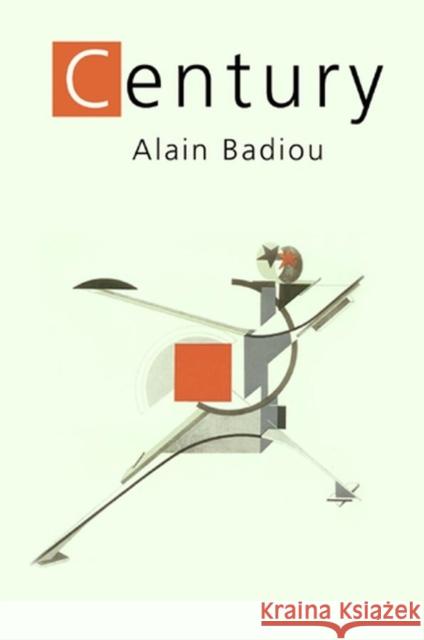 The Century Alain Badiou 9780745636320 Polity Press