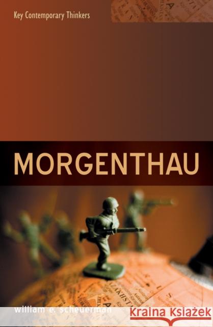 Morgenthau William E. Scheuerman 9780745636351