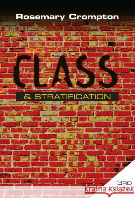 Class and Stratification  9780745638690 Blackwell Publishers