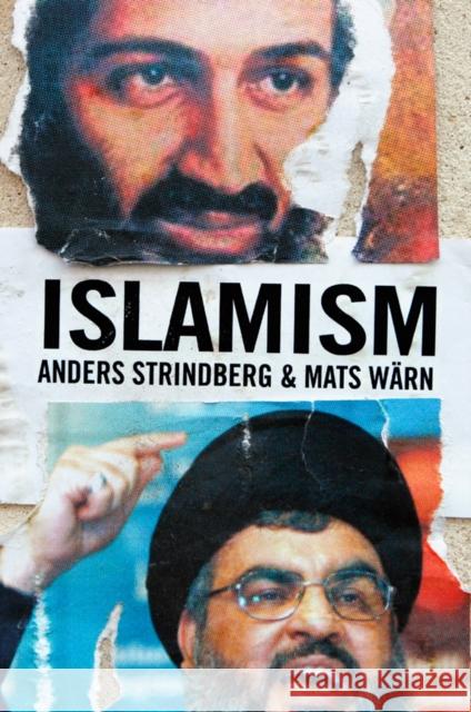 Islamism Strindberg, Anders; Wärn, Mats 9780745640617 Wiley & Sons