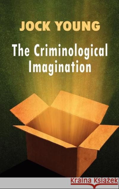 Criminological Imagination Jock Young   9780745641065