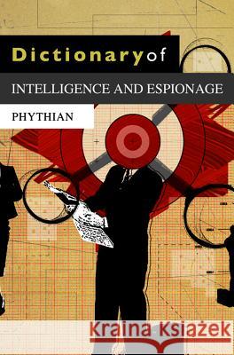 Dictionary of Intelligence and Espionage  9780745641416 Polity Press