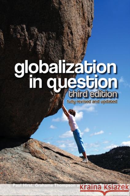 Globalization in Question Paul Q. Hirst Grahame Thompson 9780745641515 BLACKWELL PUBLISHERS