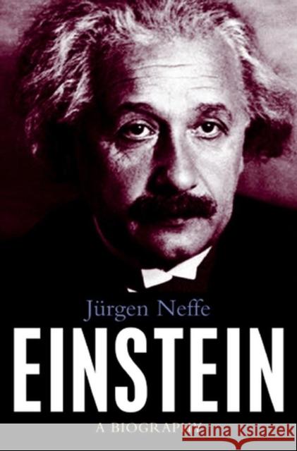 Einstein - A Biography Neffe, Jrgen 9780745642208