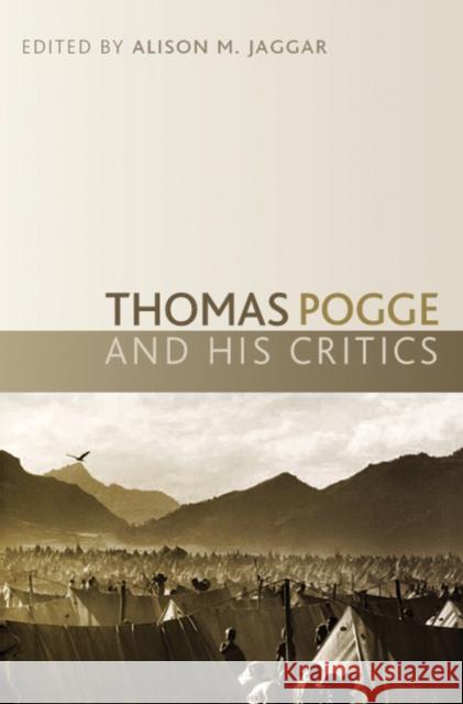 Thomas Pogge and His Critics Jaggar, Alison 9780745642574