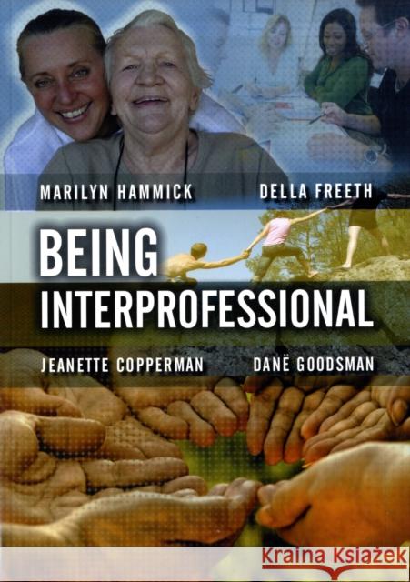 Being Interprofessional  Hammick 9780745643069 0