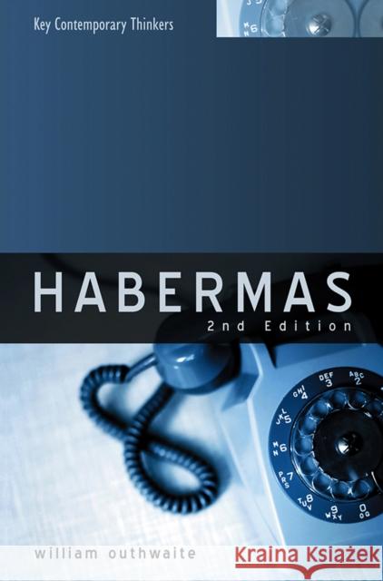 Habermas: A Critical Introduction Outhwaite, William 9780745643274 BLACKWELL PUBLISHERS