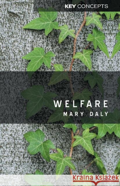Welfare  Daly 9780745644714 BLACKWELL PUBLISHERS