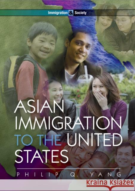 Asian Immigration to the United States Philip Q. Yang   9780745645032 