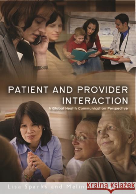 Patient Provider Interaction  9780745645360 BLACKWELL PUBLISHERS