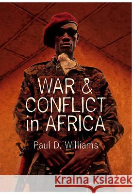 War & Conflict in Africa Paul D. Williams 9780745645445 Polity Press