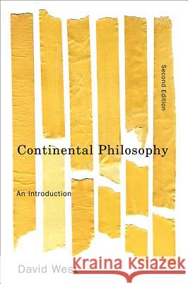 Continental Philosophy : An Introduction David West   9780745645810 