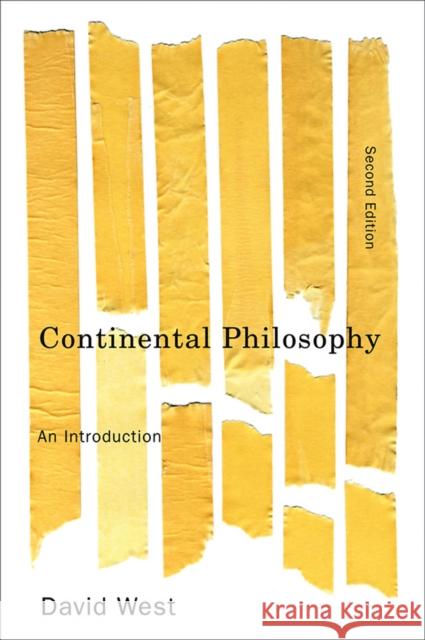 Continental Philosophy: An Introduction West, David 9780745645827 0