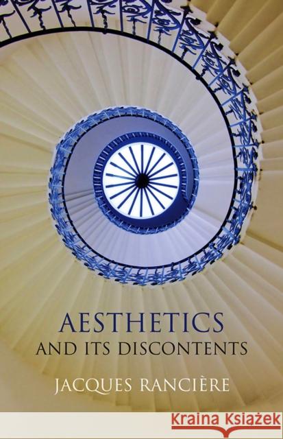 Aesthetics and Its Discontents Jacques Ranciere 9780745646305