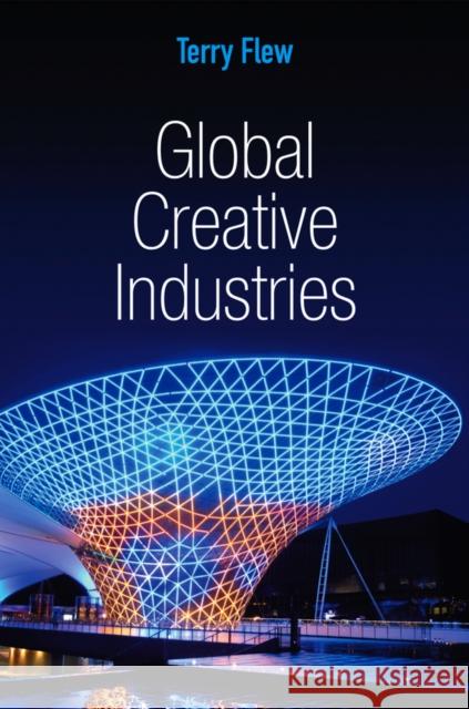 Global Creative Industries Flew, Terry 9780745648408