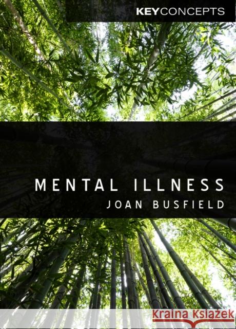 Mental Illness Joan Busfield 9780745649061 0