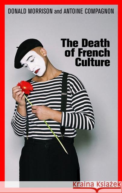 The Death of French Culture  9780745649948 BLACKWELL PUBLISHERS