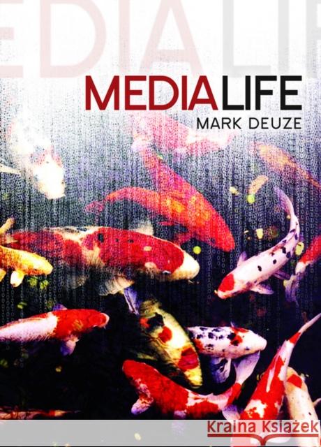 Media Life Mark Deuze 9780745650005