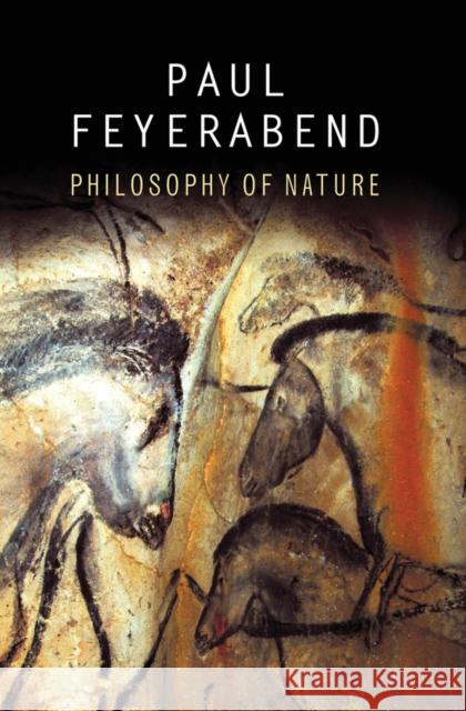 Philosophy of Nature Paul K. Feyerabend 9780745651606